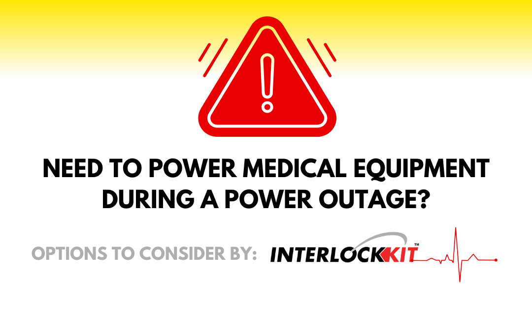 Options for Powering Medical Equipment During a Power Outage