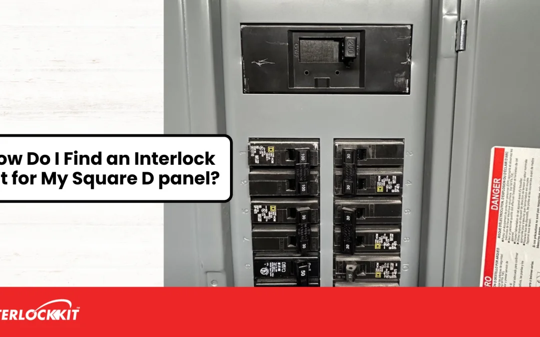 How Do I Find an Interlock Kit for My Square D Panel?